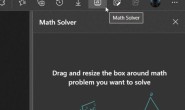 Microsoft Math Solver将在Microsoft Edge 91中作为预览功能提供