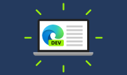 微软发布 Edge Dev channel build 96.0.1047.2,支持添加引用等