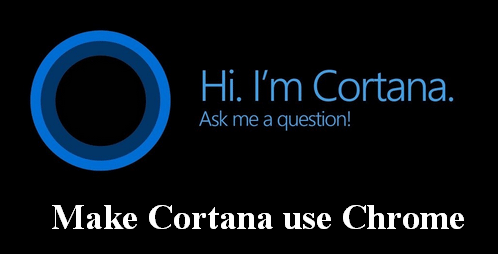 how-to-make-cortana-use-chrome-not-bing-1